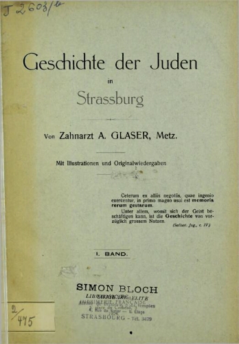 Geschichte der Juden in Strassburg : Mit Illustrationen und Originalwierdergaben Band 1